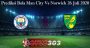 Prediksi Bola Man City Vs Norwich 26 Juli 2020