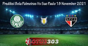Prediksi Bola Palmeiras Vs Sao Paulo 18 November 2021