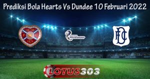 Prediksi Bola Hearts Vs Dundee 10 Februari 2022