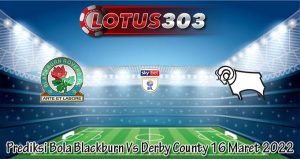 Prediksi Bola Blackburn Vs Derby County 16 Maret 2022