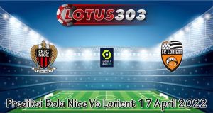 Prediksi Bola Nice Vs Lorient 17 April 2022
