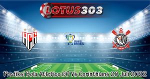 Prediksi Bola Atletico GO Vs Corinthians 28 Juli 2022