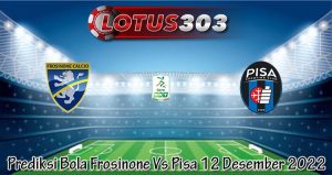 Prediksi Bola Frosinone Vs Pisa 12 Desember 2022